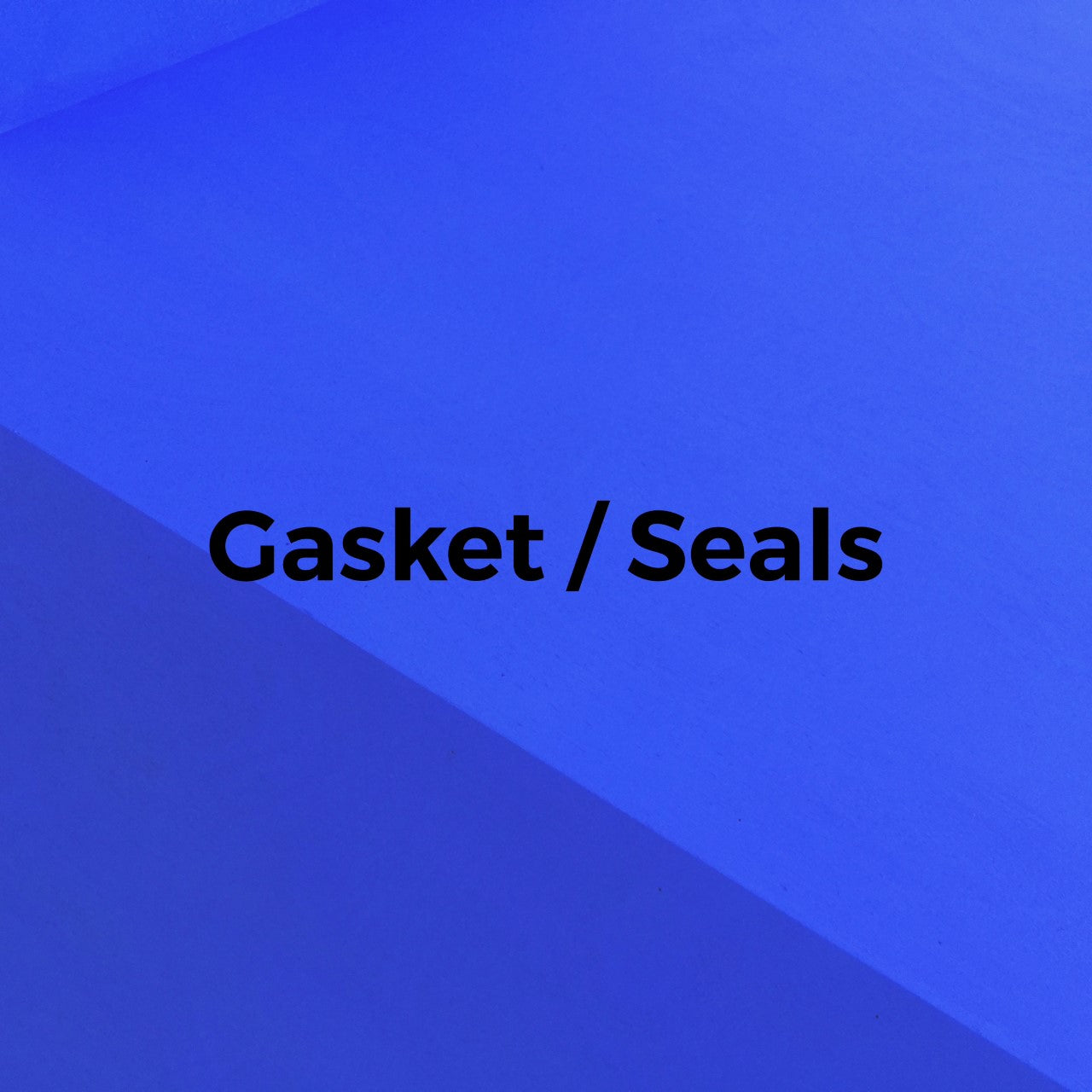 Gaskets / Seals