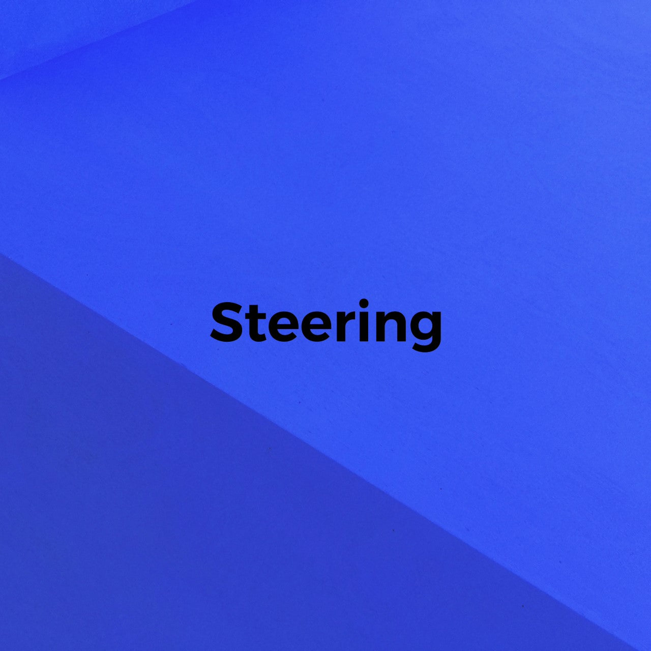 Steering