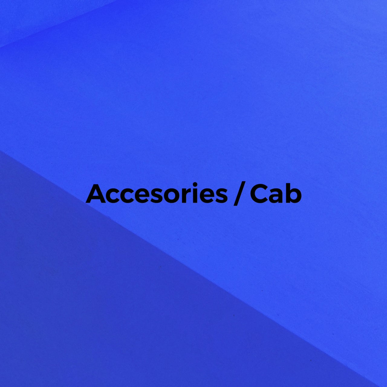 Accessories / Cab